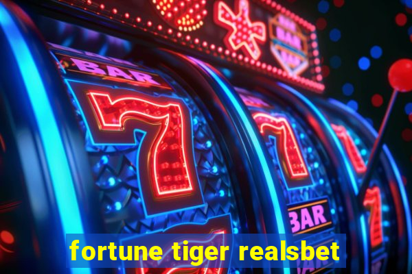 fortune tiger realsbet